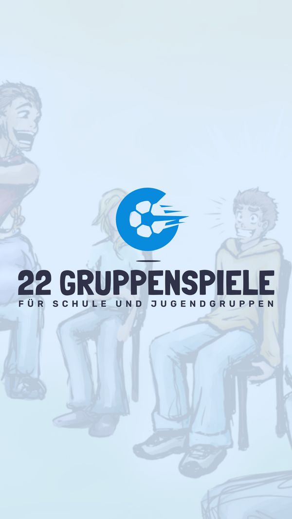 22 Gruppenspiele für Schule und Jugendgruppen